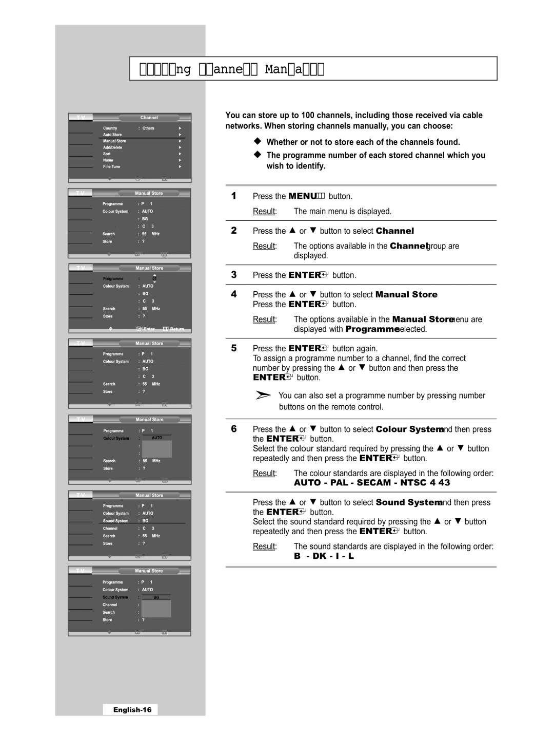 Samsung LE32R53B manual Storing Channels Manually, Bg Dk I L 