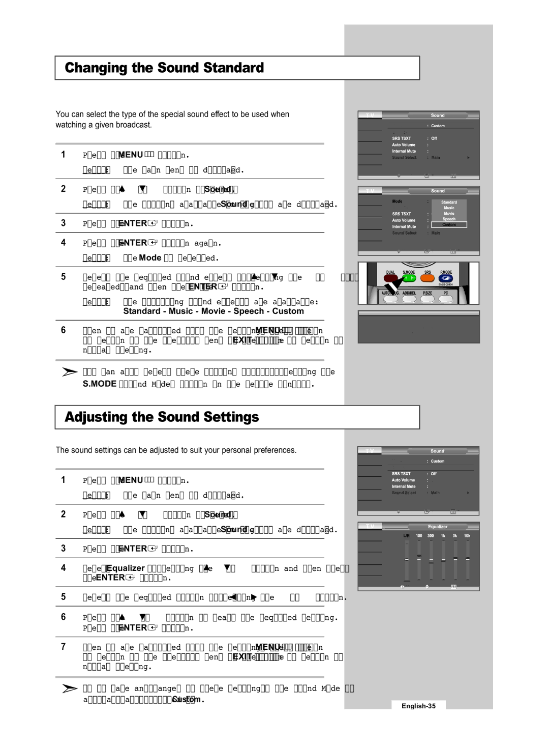 Samsung LE32R53B manual Changing the Sound Standard, Adjusting the Sound Settings, Standard Music Movie Speech Custom 