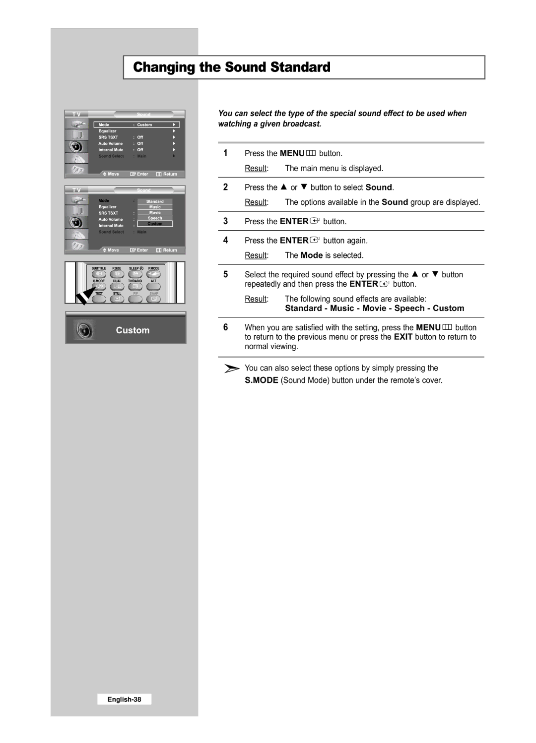 Samsung LE32R53BD, LE26R53BD manual Changing the Sound Standard, Standard Music Movie Speech Custom 