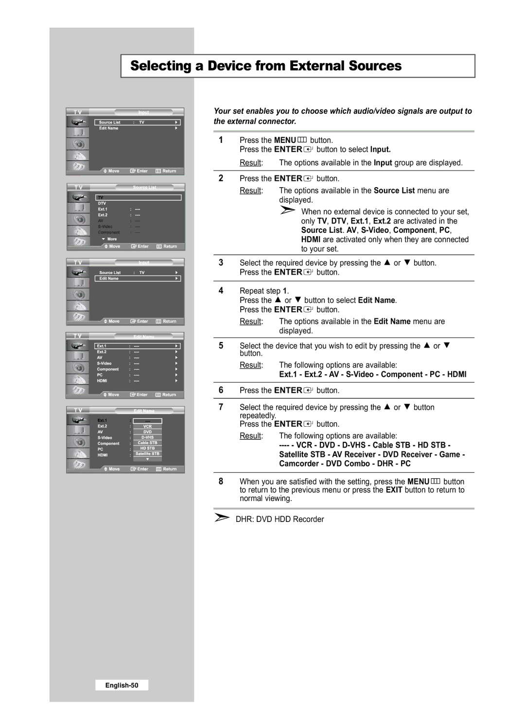 Samsung LE32R53BD, LE26R53BD manual Selecting a Device from External Sources, Ext.1 Ext.2 AV S-Video Component PC Hdmi 