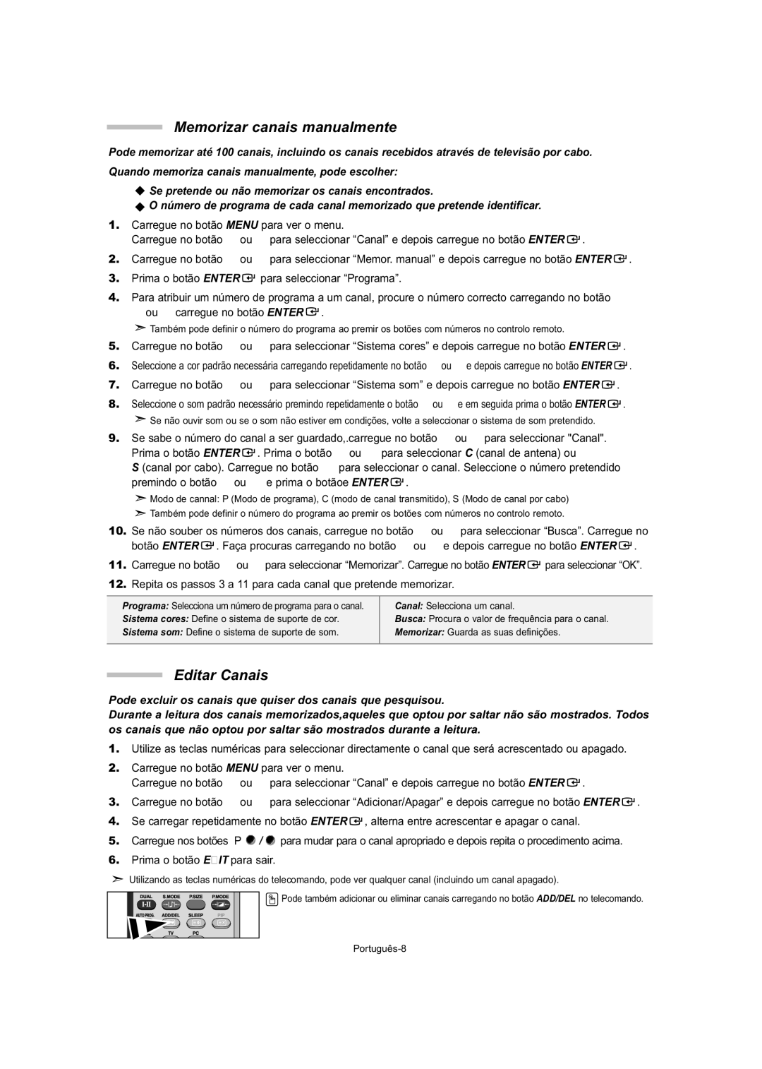 Samsung LE27T5 Memorizar canais manualmente, Editar Canais, Ou para seleccionar Canal, Canal por cabo. Carregue no botão 