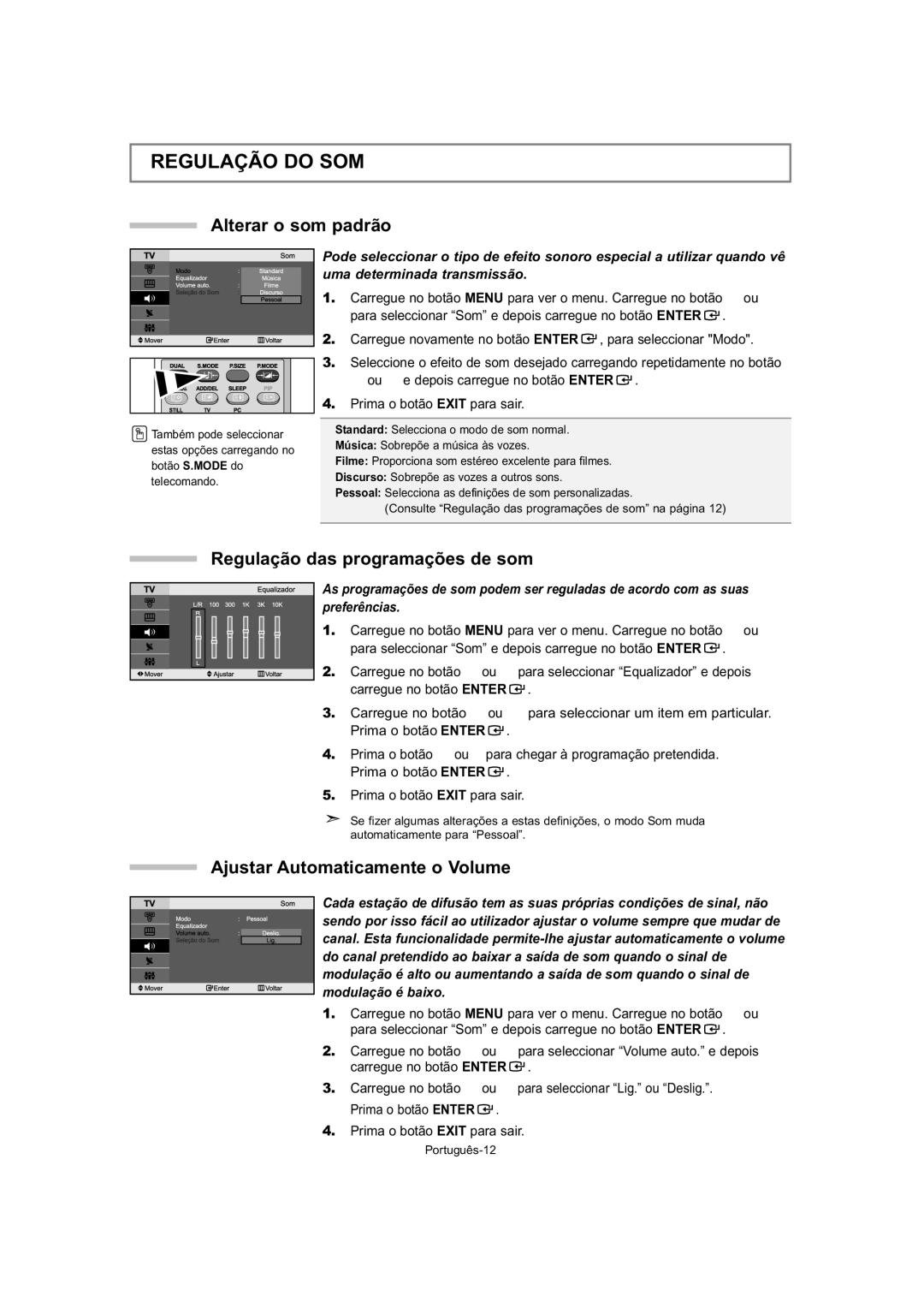 Samsung LE32T5 Regulação do SOM, Alterar o som padrão, Regulação das programações de som, Ajustar Automaticamente o Volume 