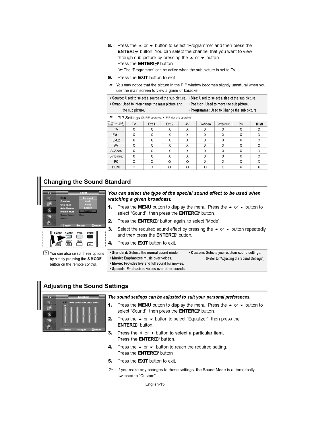 Samsung LE40R7 manual Changing the Sound Standard, Adjusting the Sound Settings, Select Sound, then press the Enter button 