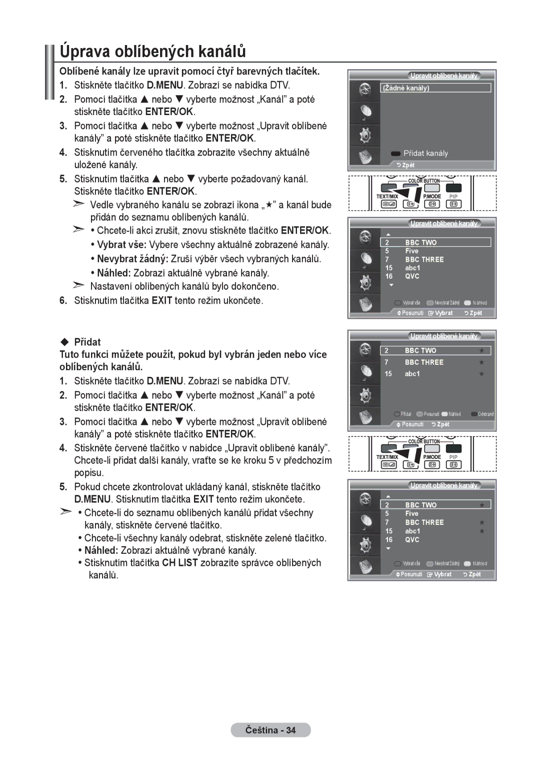 Samsung LE40R8, LE37R8, LE32R8 manual Úprava oblíbených kanálů 