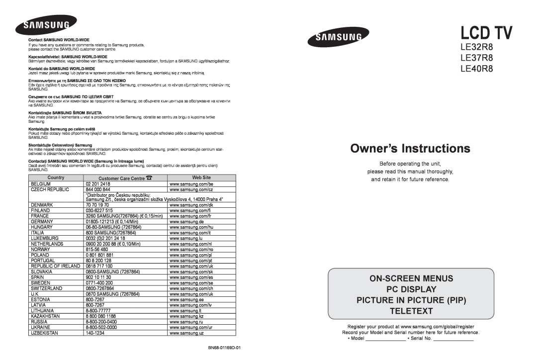Samsung manual Country, Customer Care Centre, Web Site, Lcd Tv, Owner’s Instructions, LE32R8 LE37R8 LE40R8 