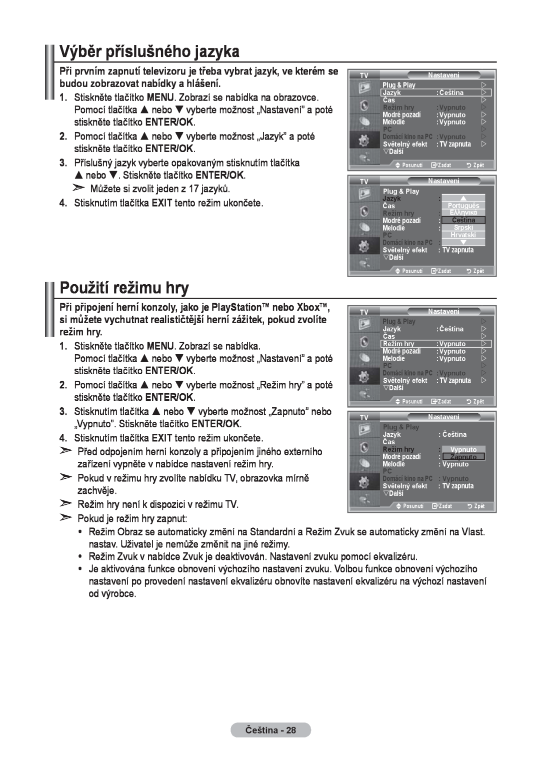 Samsung LE40R8 Výběr příslušného jazyka, Použití režimu hry, režim hry, „Vypnuto”. Stiskněte tlačítko ENTER/OK, zachvěje 