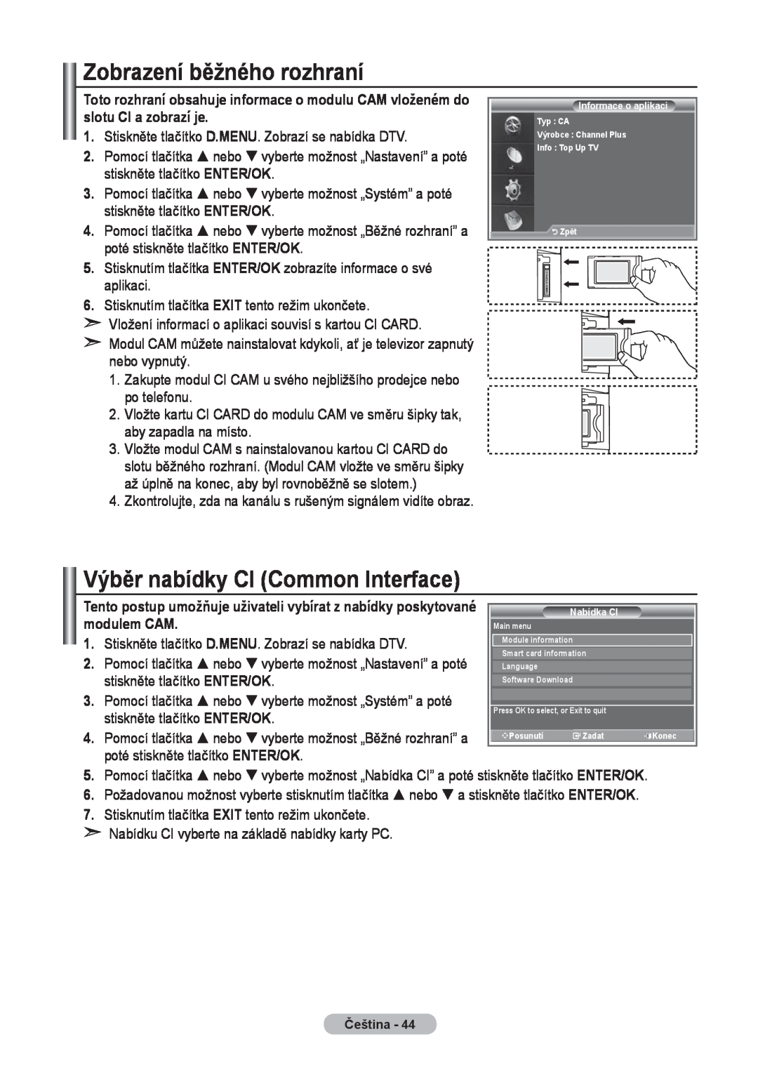Samsung LE32R8, LE37R8, LE40R8 manual Zobrazení běžného rozhraní, Výběr nabídky CI Common Interface 