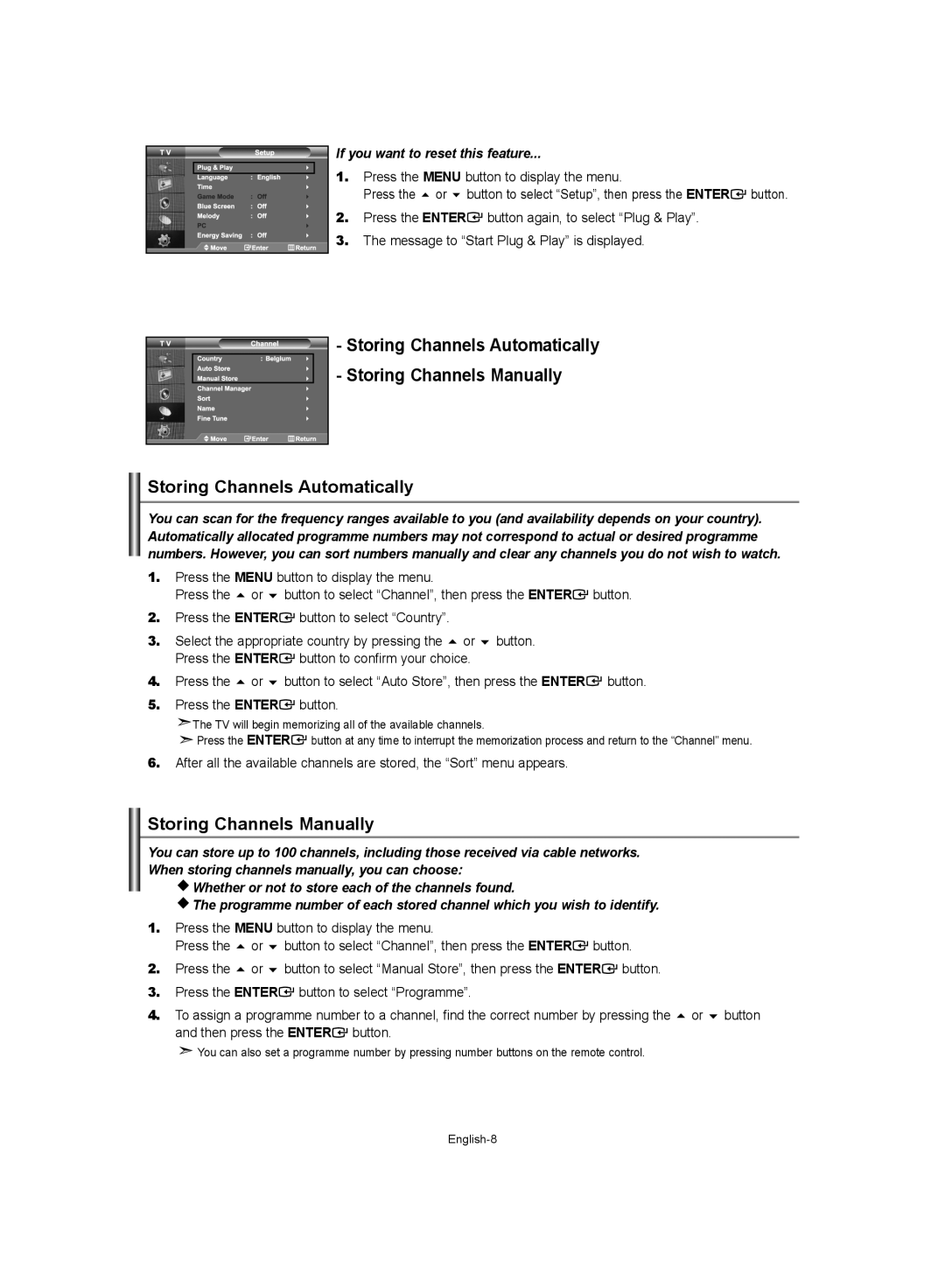 Samsung LE32S62, LE37S62 manual Storing Channels Manually, Storing Channels Automatically, If you want to reset this feature 