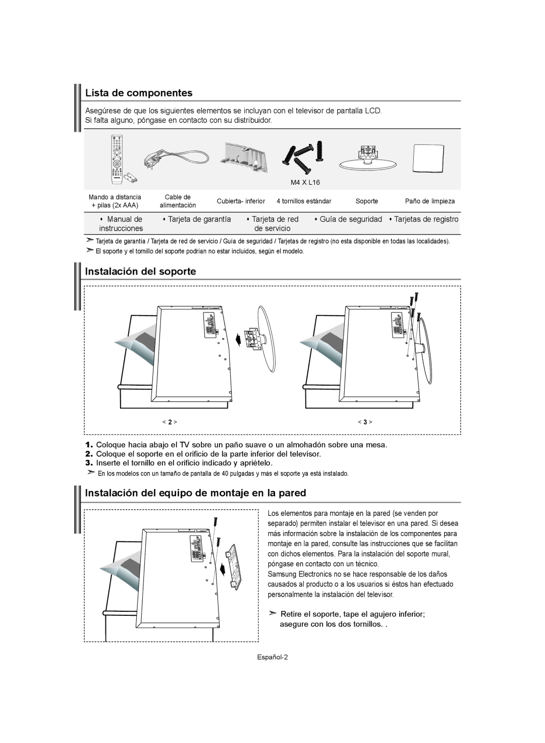 Samsung LE37S62, LE32S62 manual Lista de componentes, Instalación del soporte, Instalación del equipo de montaje en la pared 