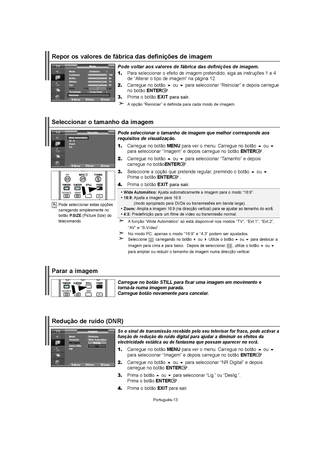 Samsung LE32S62 Repor os valores de fábrica das definições de imagem, Seleccionar o tamanho da imagem, Parar a imagem 