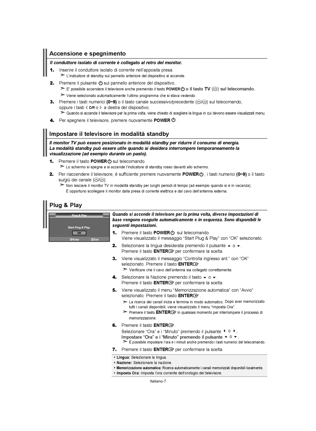 Samsung LE37S62, LE32S62, LE40S62 manual Accensione e spegnimento, Impostare il televisore in modalità standby 