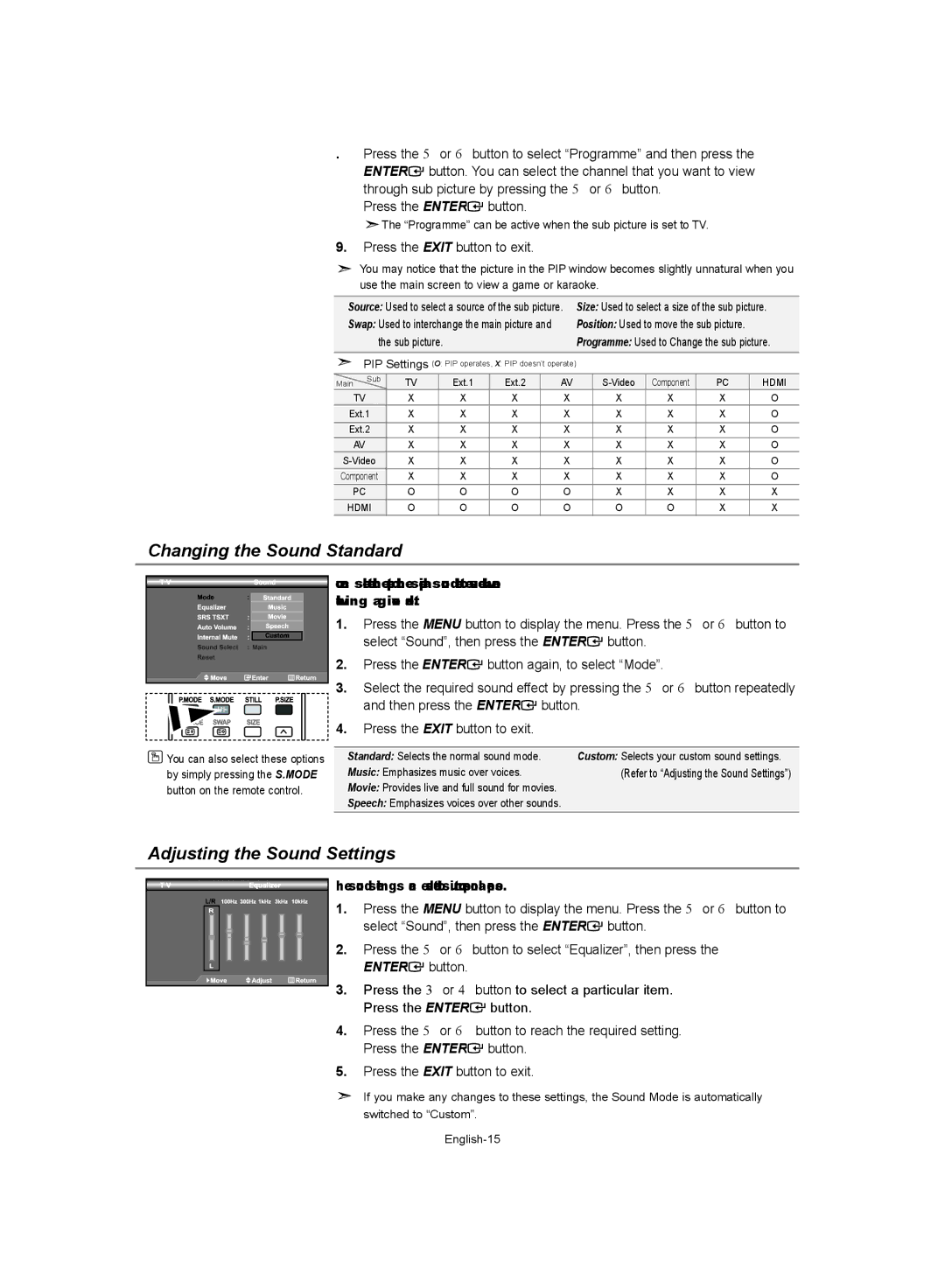 Samsung LE40S62 manual Changing the Sound Standard, Adjusting the Sound Settings, Select Sound, then press the Enter button 