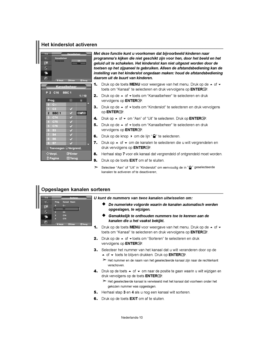 Samsung LE37S62, LE32S62, LE40S62 manual Het kinderslot activeren, Opgeslagen kanalen sorteren, Druk vervolgens op Enter 