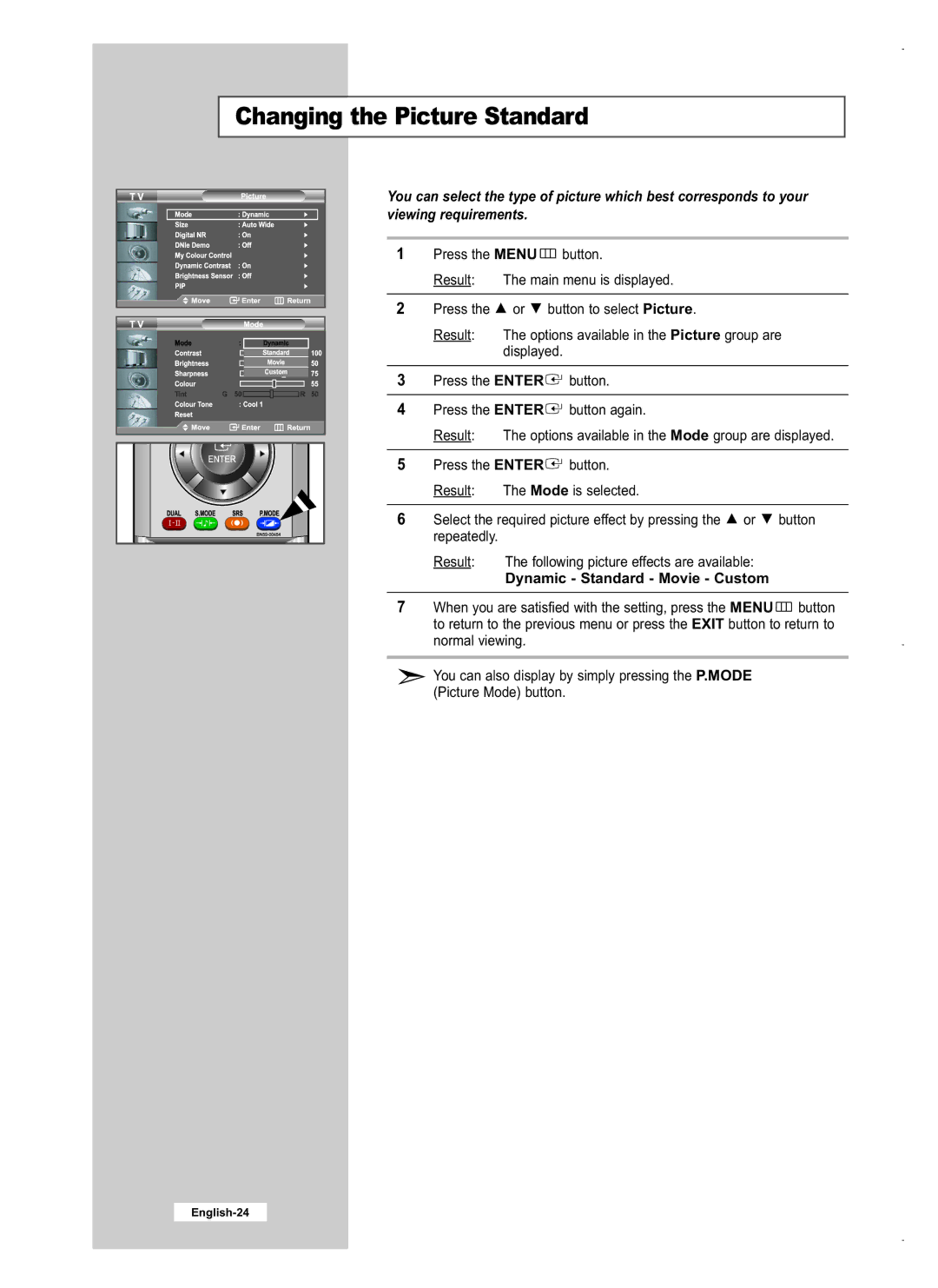 Samsung LE32M5, LE40M5, LE26M5 manual Changing the Picture Standard, Dynamic Standard Movie Custom 