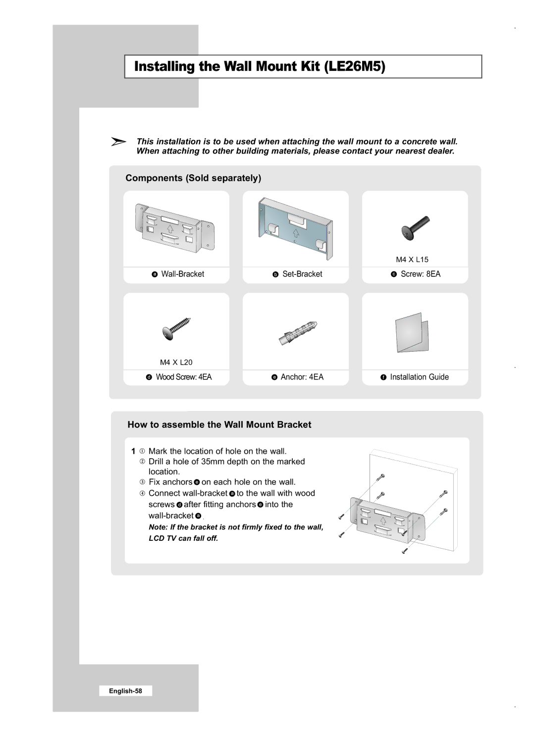 Samsung LE40M5, LE32M5 manual Installing the Wall Mount Kit LE26M5, Components Sold separately 