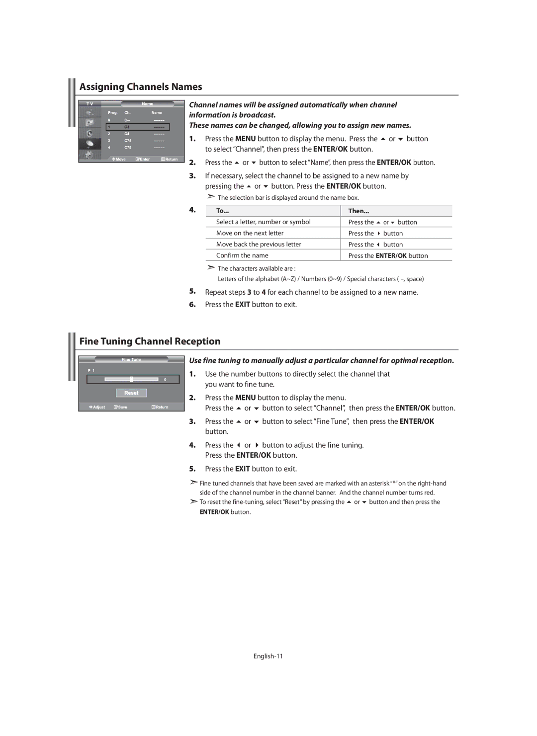 Samsung LE40M9 manual Assigning Channels Names, Fine Tuning Channel Reception, Press the or, Then 