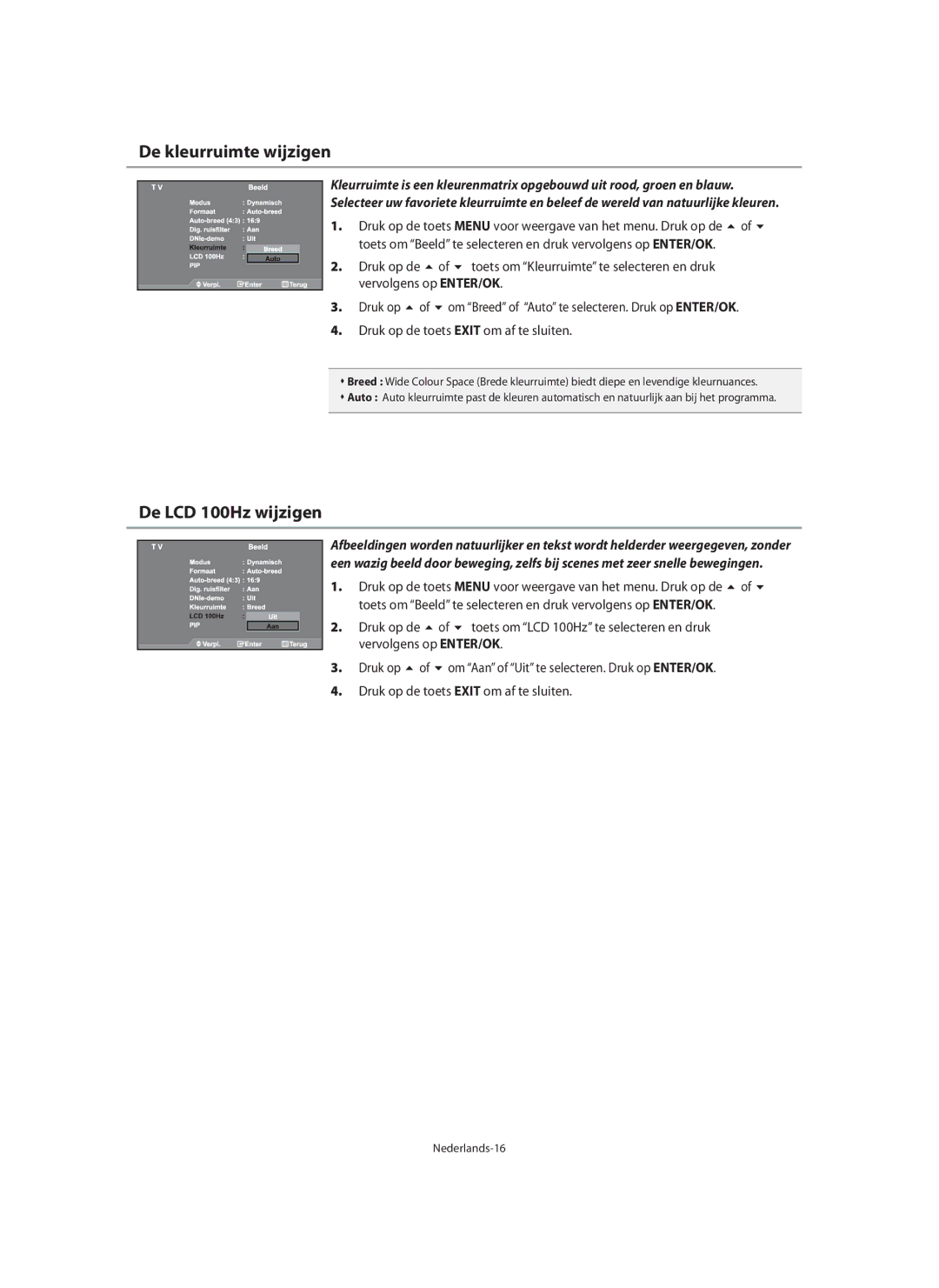 Samsung LE40M9 manual De kleurruimte wijzigen, De LCD 100Hz wijzigen, Om Breed of Auto te selecteren. Druk op ENTER/OK 