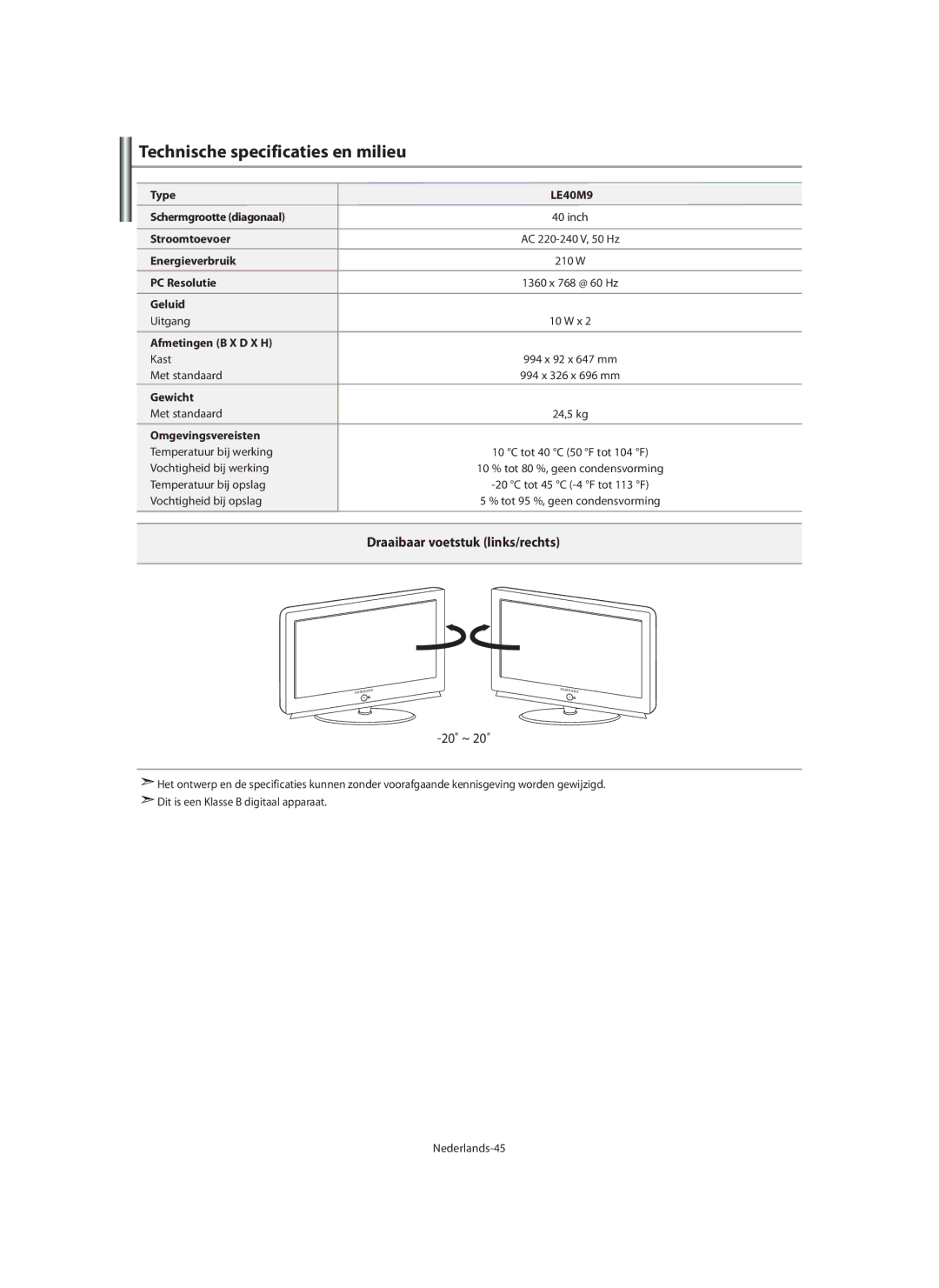 Samsung LE40M9 manual Technische specificaties en milieu, Draaibaar voetstuk links/rechts 