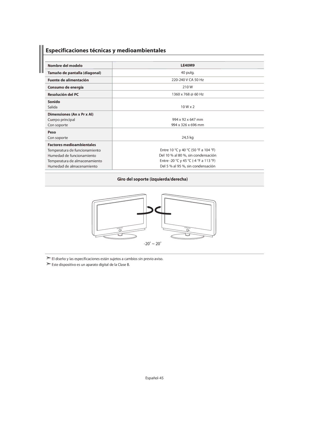 Samsung LE40M9 Especificaciones técnicas y medioambientales, Giro del soporte izquierda/derecha, Dimensiones An x Pr x Al 