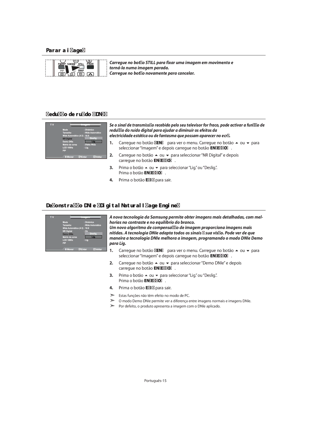 Samsung LE40M9 manual Parar a imagem, Redução de ruído DNR, Demonstração DNIe Digital Natural Image Engine 