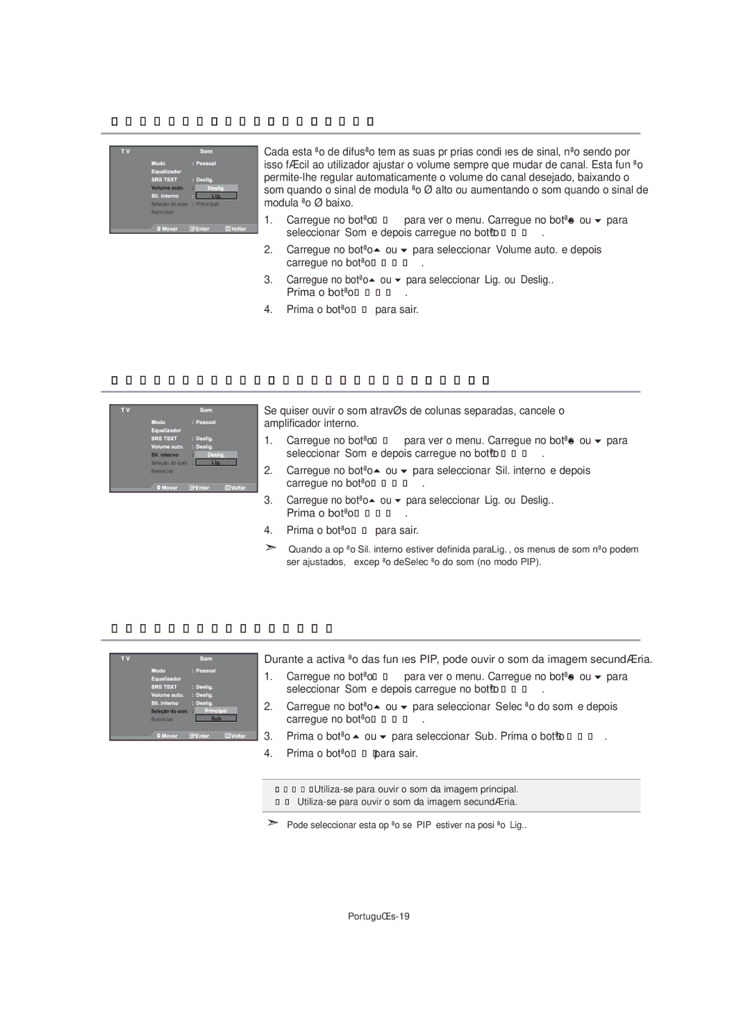 Samsung LE40M9 manual Ajustar Automaticamente o Volume, Seleccionar a opção Internal Mute Sil. externo 