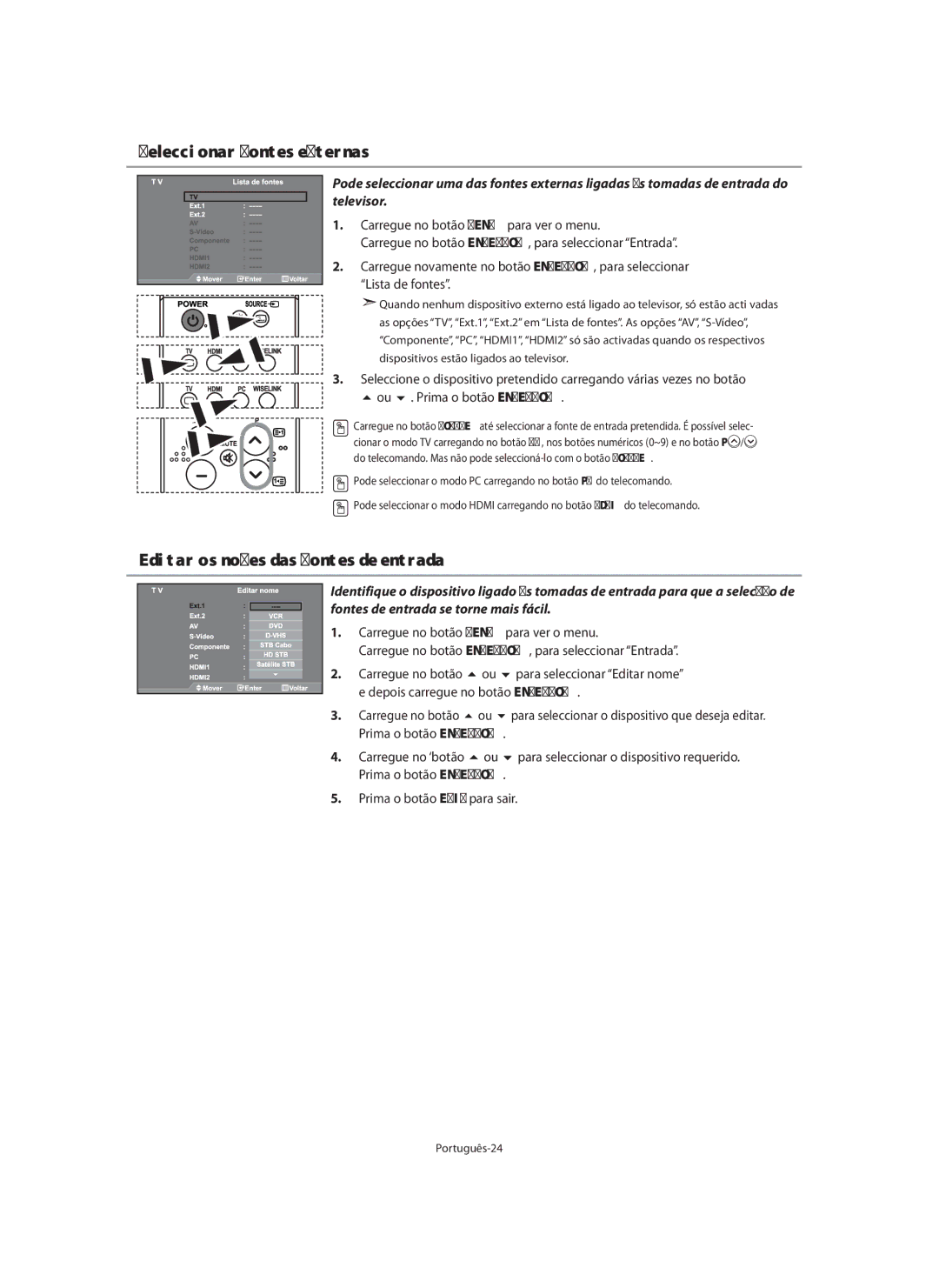 Samsung LE40M9 manual Seleccionar fontes externas, Editar os nomes das fontes de entrada, Carregue no ‘botão 