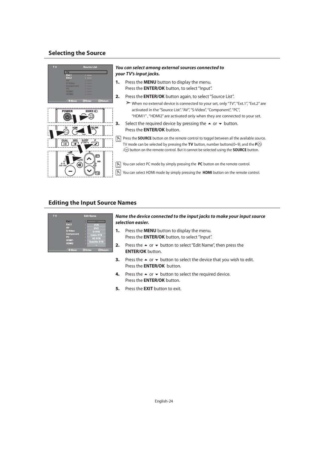 Samsung LE40M9 manual Selecting the Source, Editing the Input Source Names, Press the ENTER/OK button, to select Input 