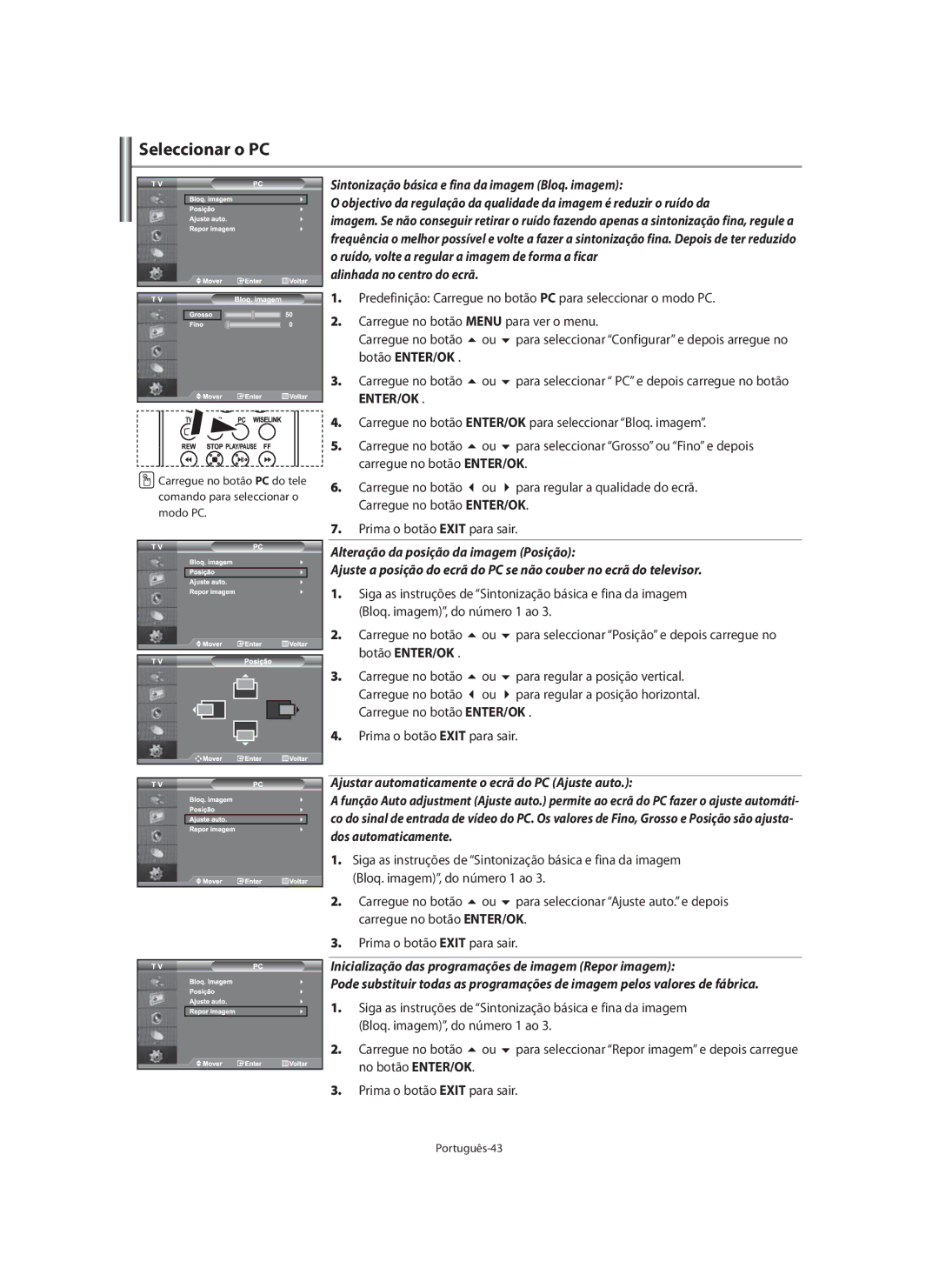 Samsung LE40M9 manual Seleccionar o PC, Alinhada no centro do ecrã 