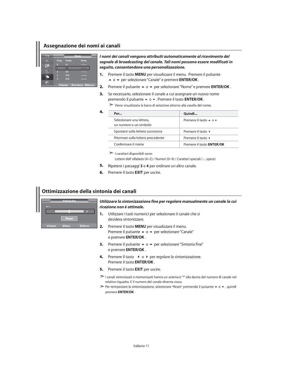 Samsung LE40M9 manual Assegnazione dei nomi ai canali, Ottimizzazione della sintonia dei canali, Per Quindi 