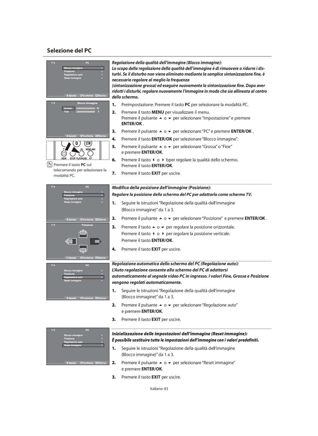Samsung LE40M9 manual Selezione del PC, Regolazione della qualità dell’immagine Blocco immagine, Premere il tasto o 