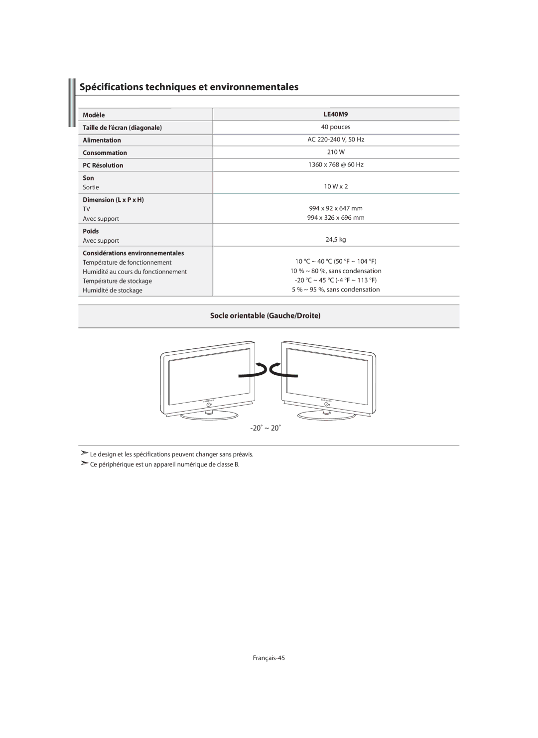 Samsung LE40M9 Spécifications techniques et environnementales, Socle orientable Gauche/Droite, Dimension L x P x H, Poids 