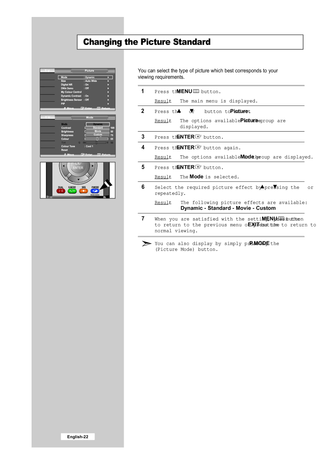 Samsung LE32R51B, LE40R51B, LE26R51B, LE26R41B, LE32R41B manual Changing the Picture Standard, Dynamic Standard Movie Custom 