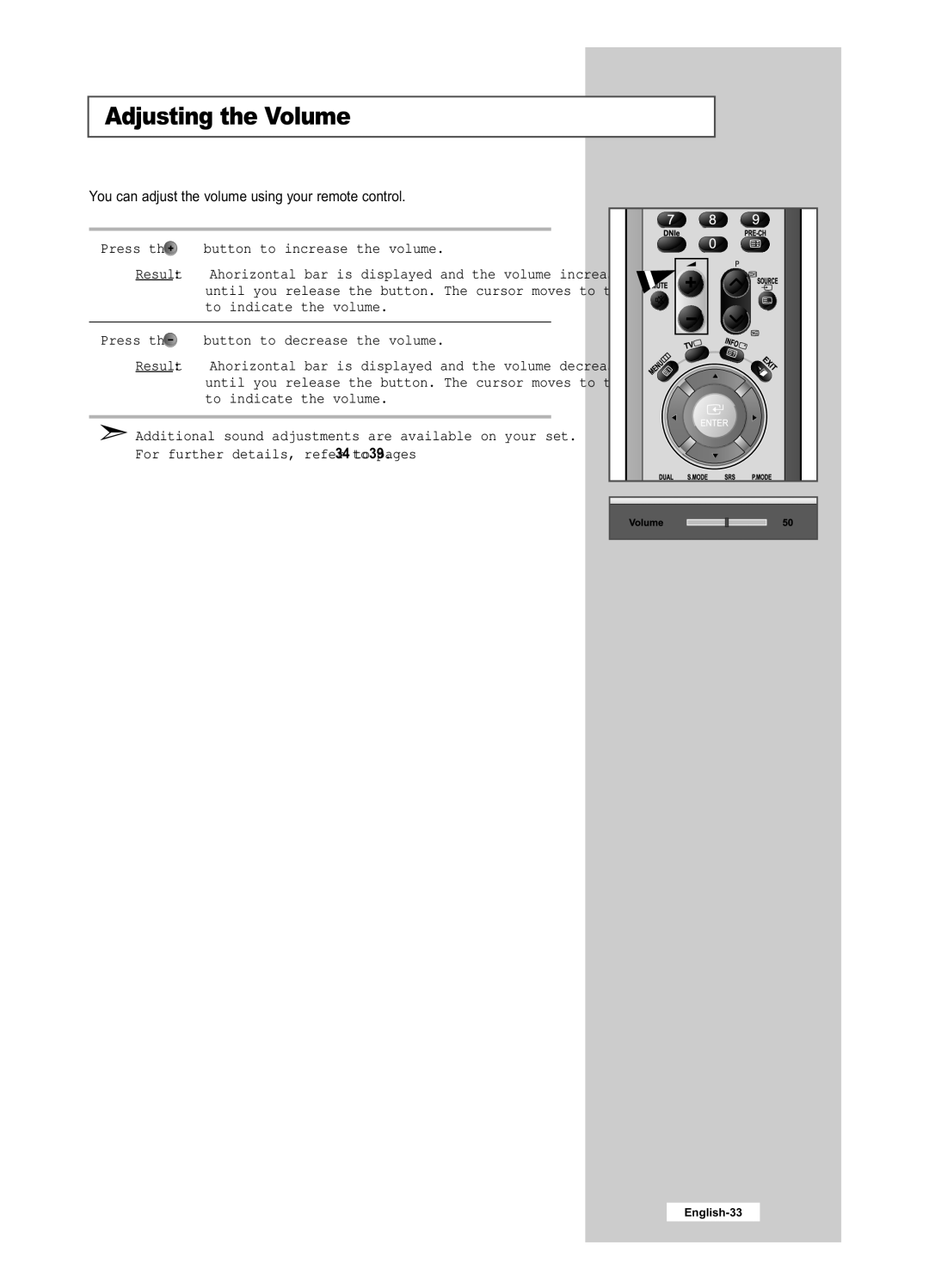 Samsung LE40R51B, LE26R51B, LE26R41B, LE32R41B Adjusting the Volume, You can adjust the volume using your remote control 