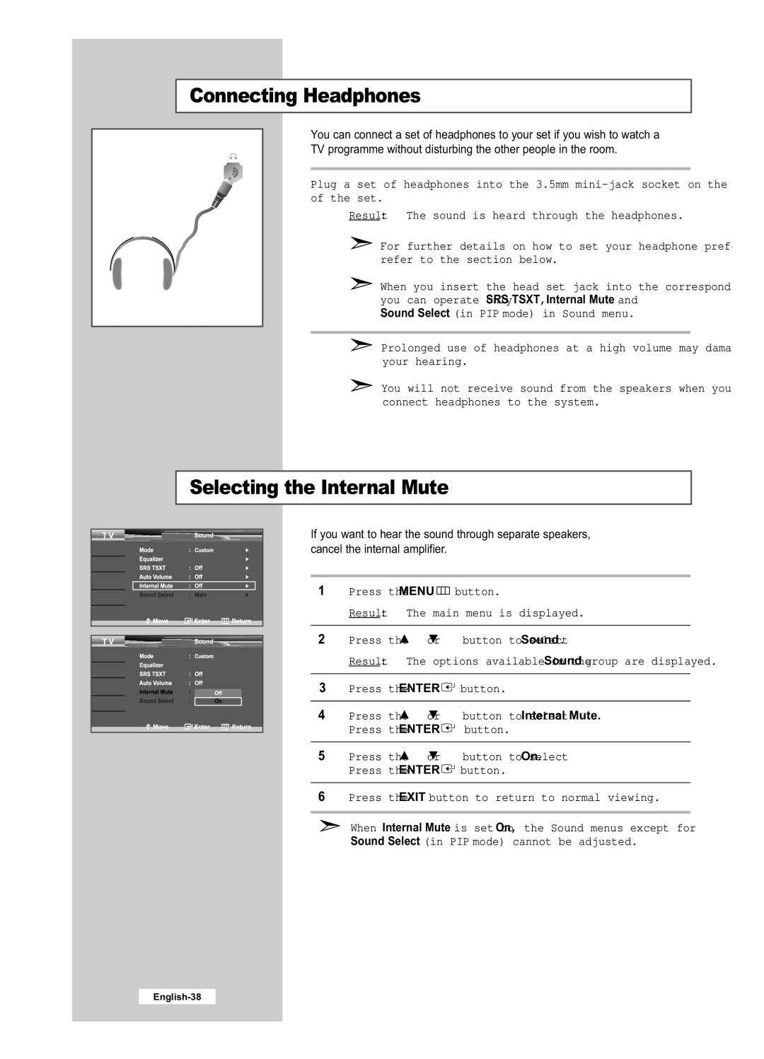 Samsung LE40R51B, LE26R51B, LE26R41B, LE32R41B, LE32R51B manual Connecting Headphones, Selecting the Internal Mute 