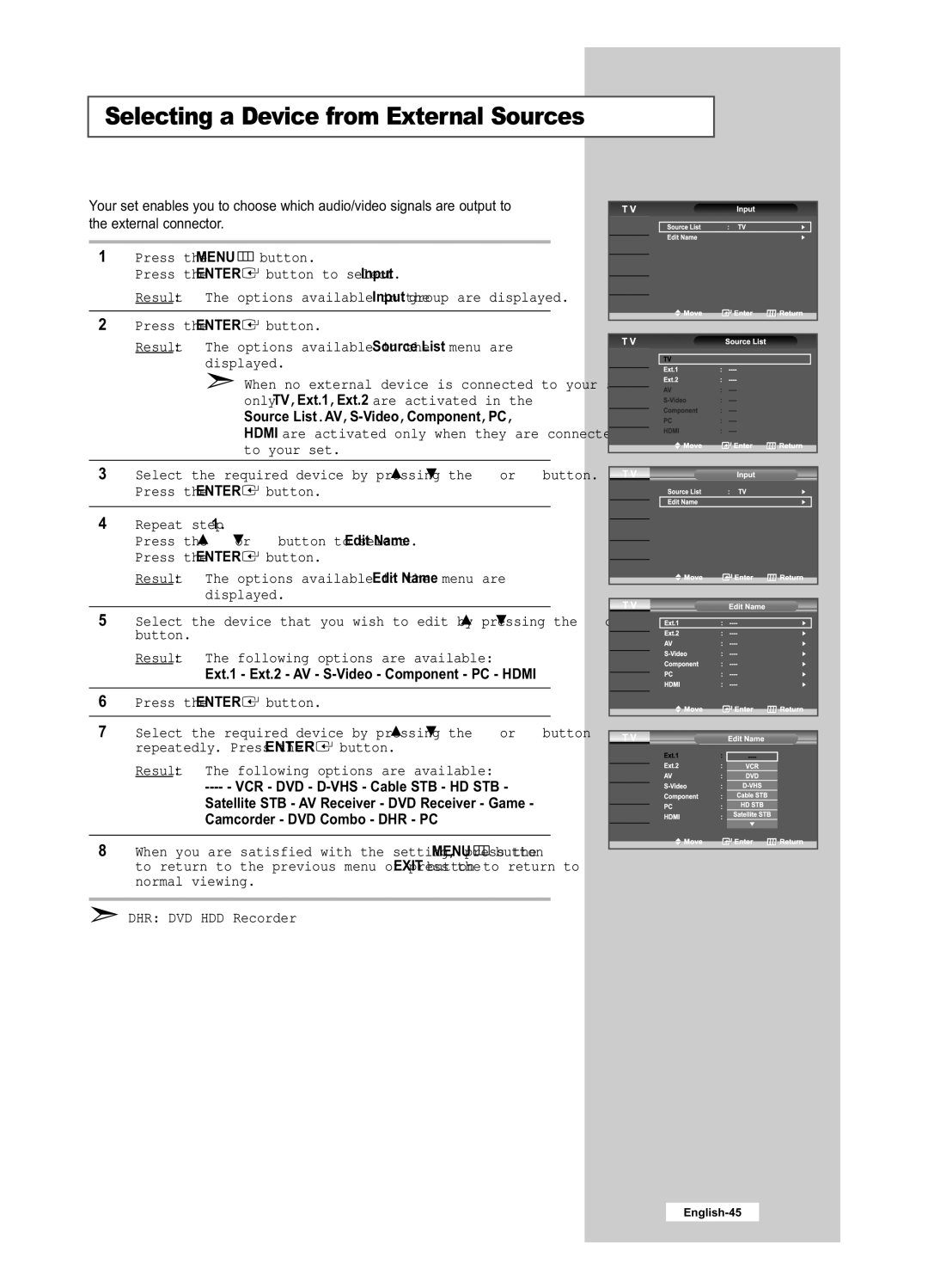 Samsung LE26R41B, LE40R51B, LE26R51B Selecting a Device from External Sources, Ext.1 Ext.2 AV S-Video Component PC Hdmi 