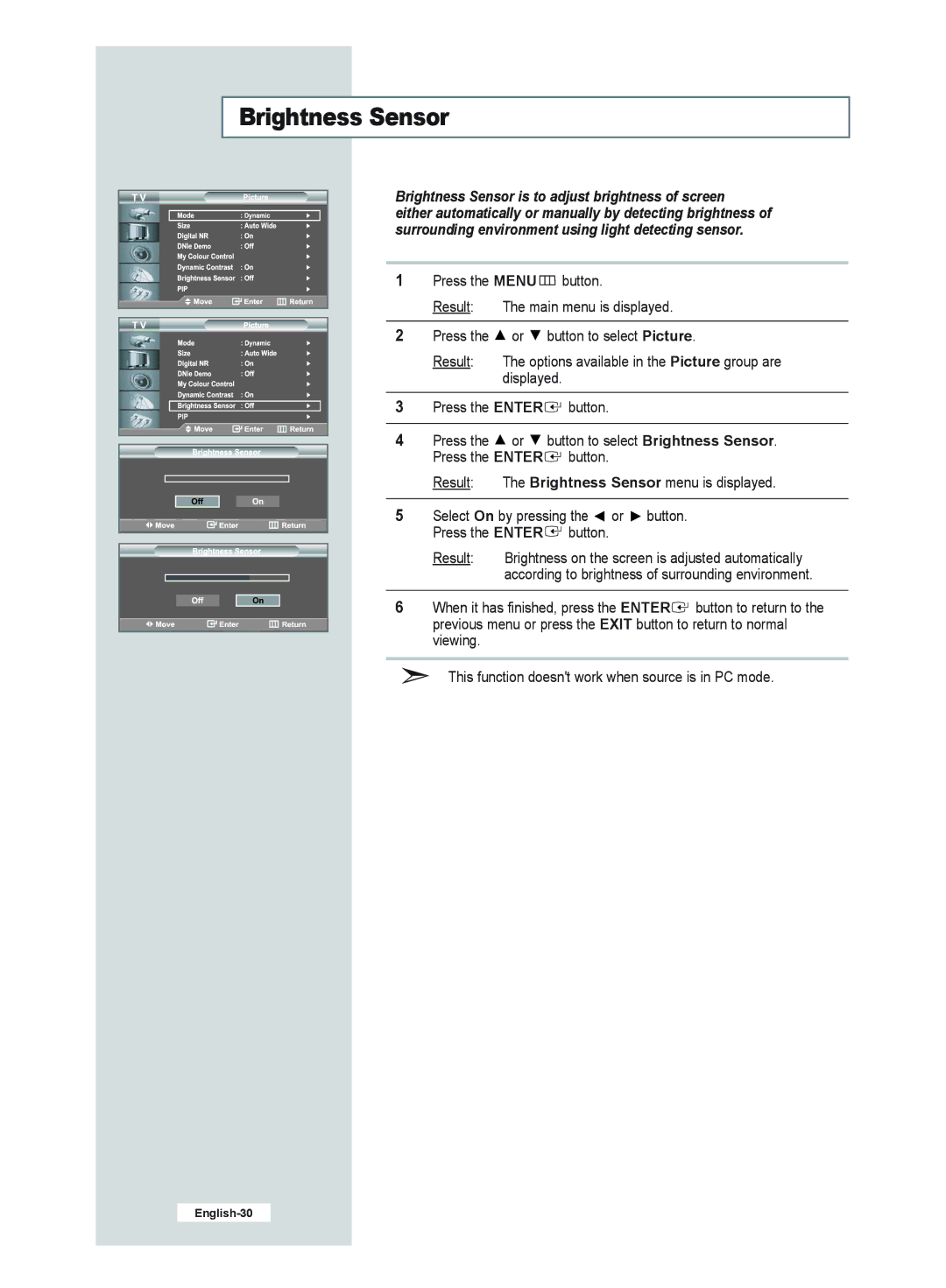 Samsung LE40R51B, LE26R51B, LE32R51B, LE32R52B manual Brightness Sensor is to adjust brightness of screen 