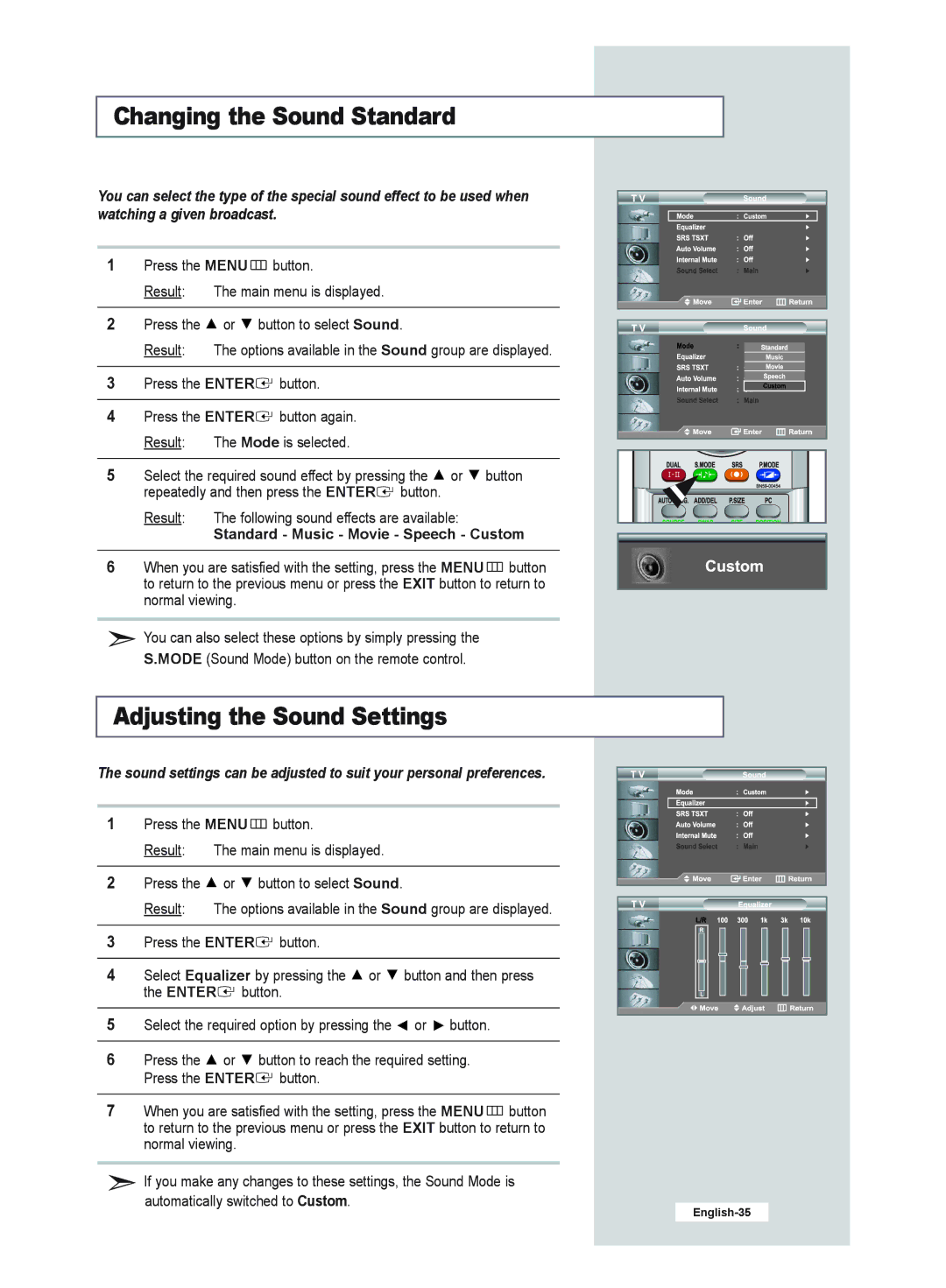 Samsung LE26R51B, LE40R51B Changing the Sound Standard, Adjusting the Sound Settings, Standard Music Movie Speech Custom 