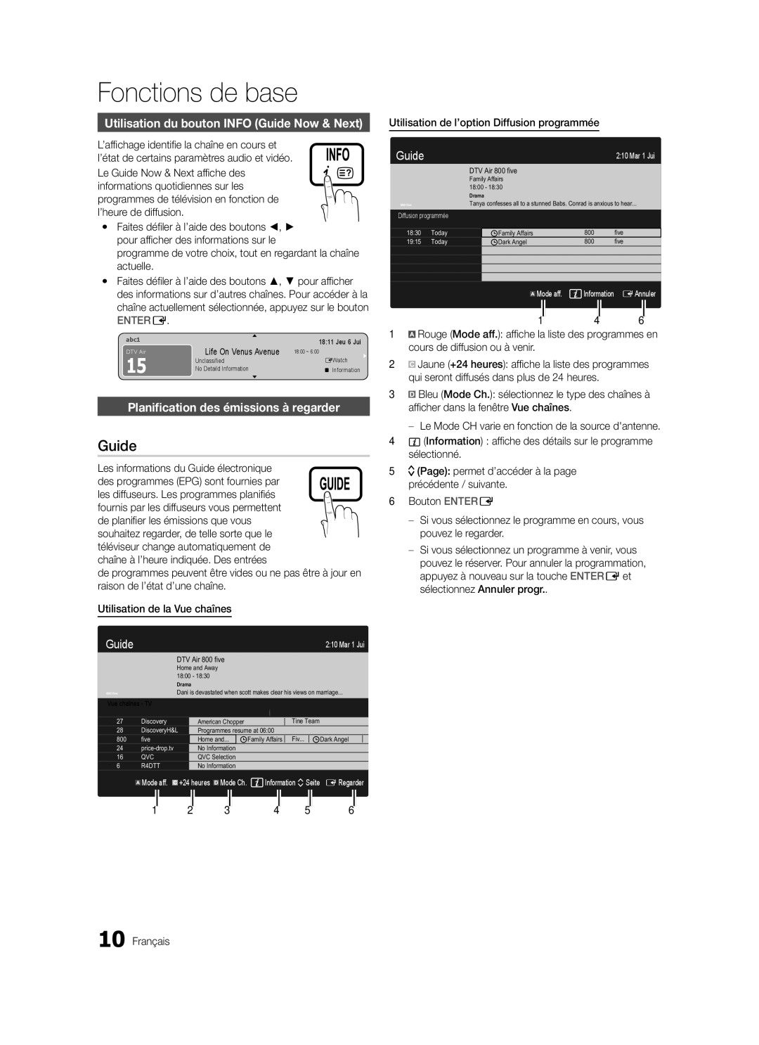 Samsung LE37C579, LE46C579, LE40C570 Utilisation du bouton Info Guide Now & Next, Planification des émissions à regarder 