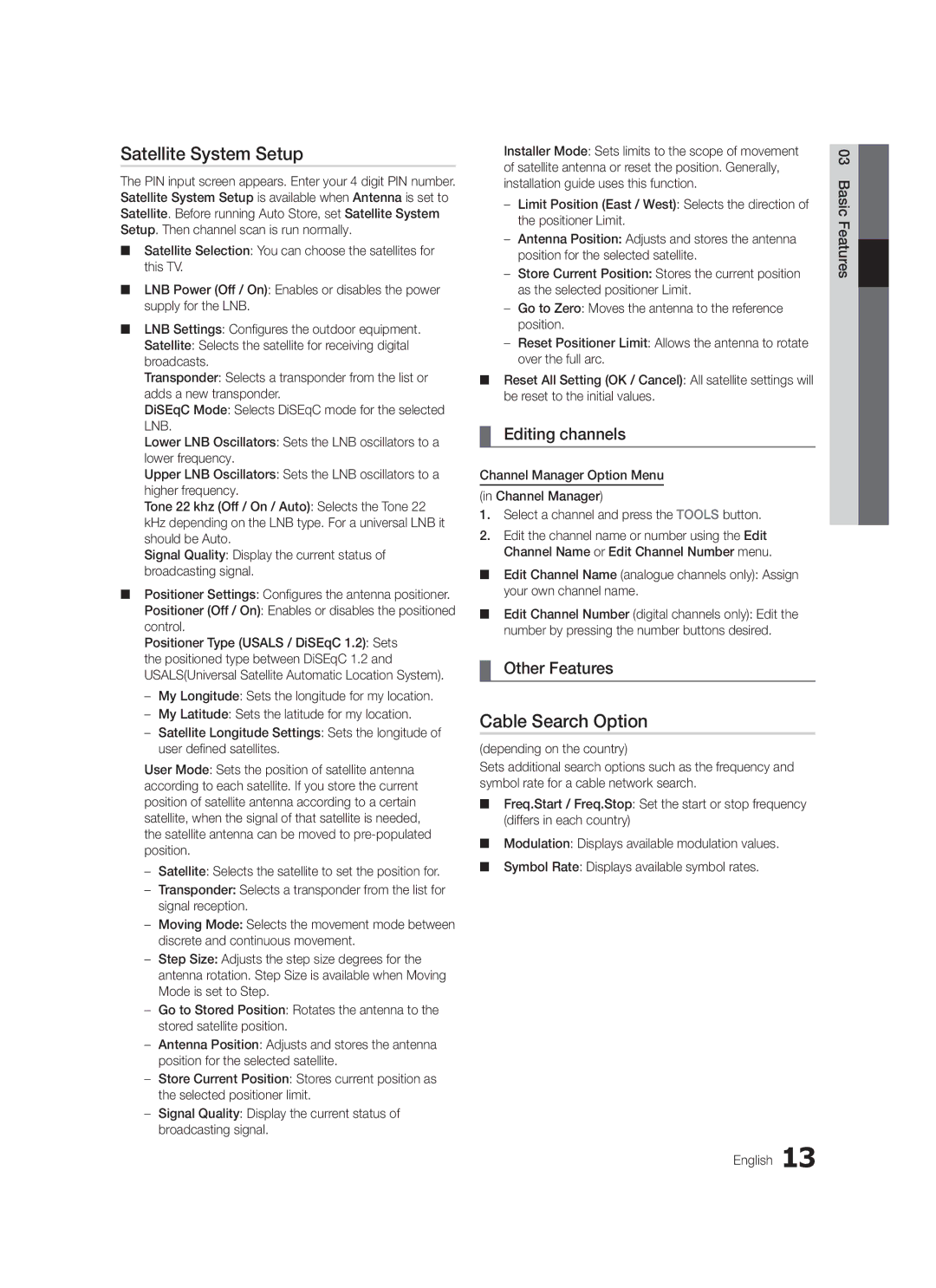 Samsung LE32C579 Satellite System Setup, Cable Search Option, Editing channels, Other Features, Depending on the country 