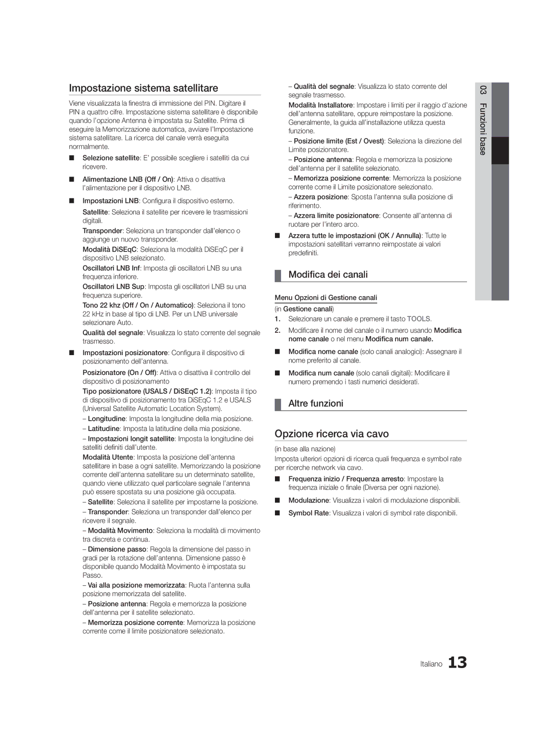 Samsung LE46C579, LE40C570 Impostazione sistema satellitare, Opzione ricerca via cavo, Modifica dei canali, Altre funzioni 