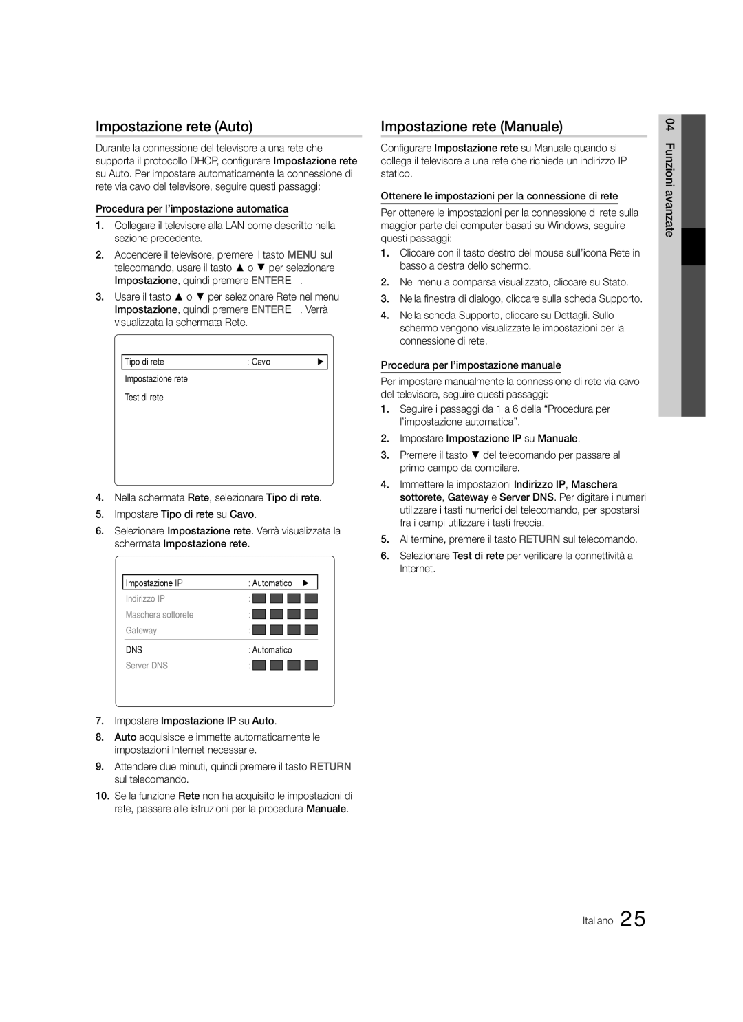 Samsung LE37C579, LE46C579, LE40C570, LE37C570, LE40C579, LE32C579 Impostazione rete Auto, Impostazione rete Manuale, Rete 