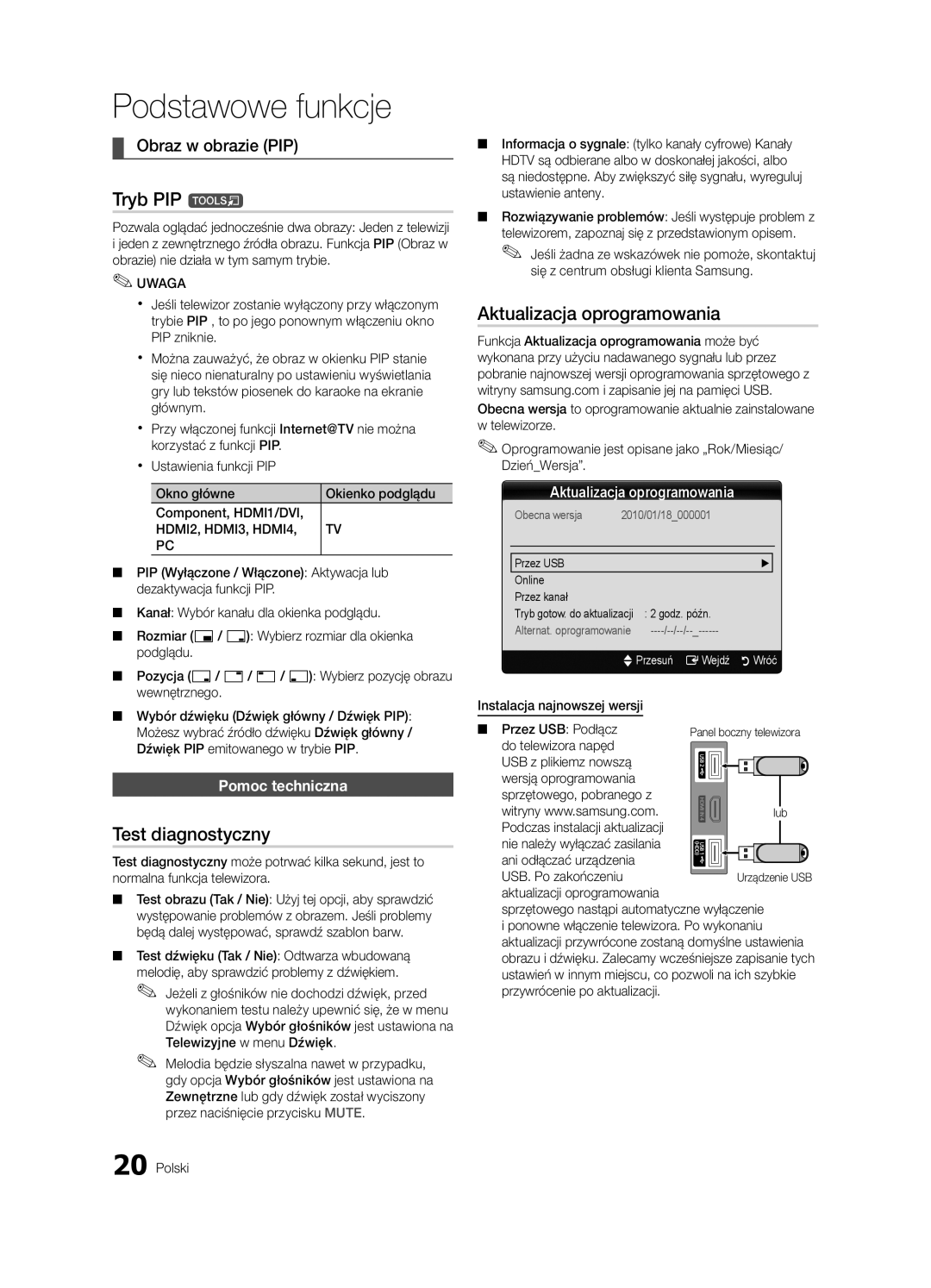 Samsung LE37C630, LE46C630, LE40C630 Tryb PIP t, Test diagnostyczny, Aktualizacja oprogramowania, Obraz w obrazie PIP 