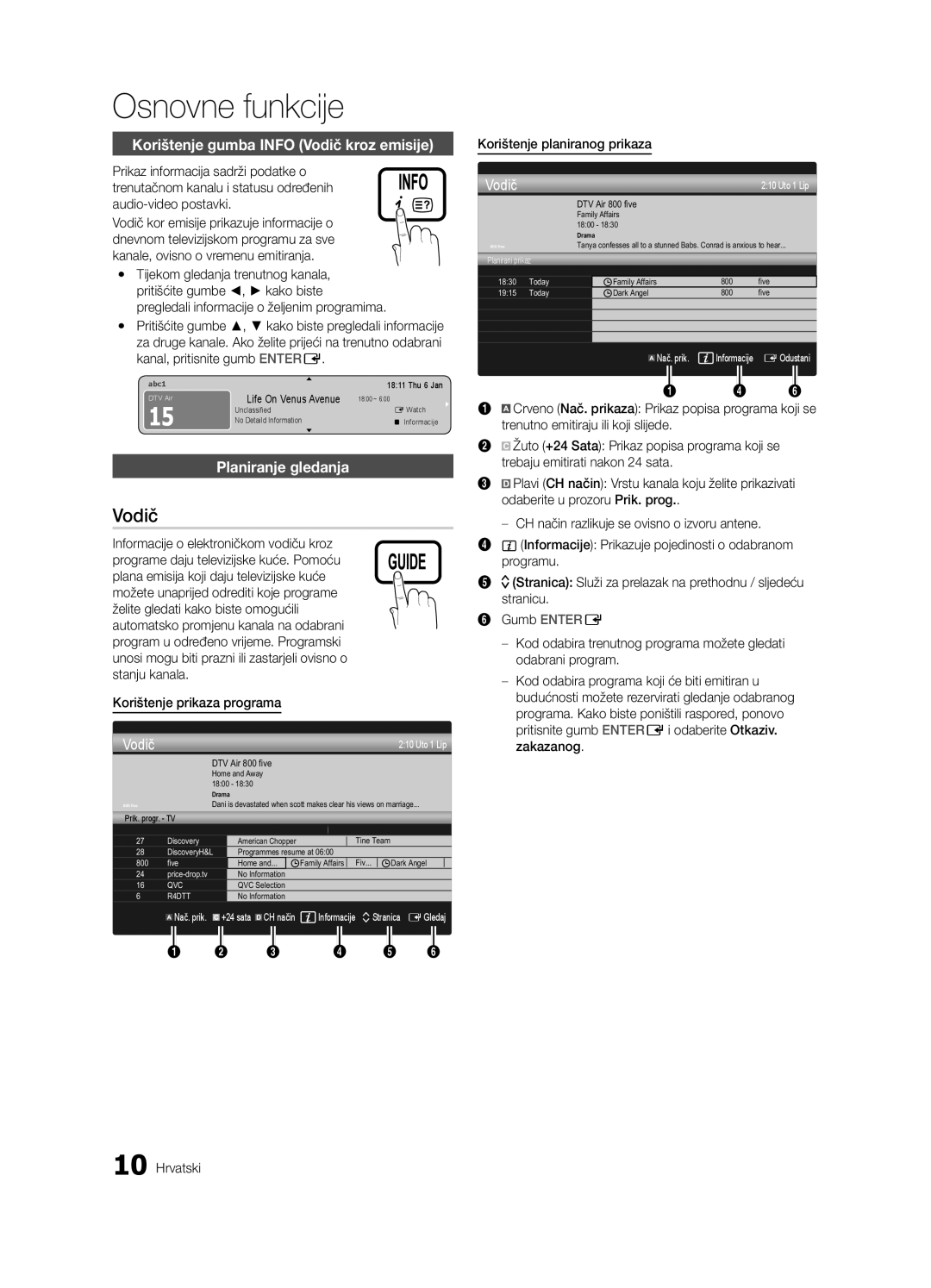 Samsung LE32C630, LE46C630, LE40C630, LE37C630 user manual Korištenje gumba Info Vodič kroz emisije, Planiranje gledanja 