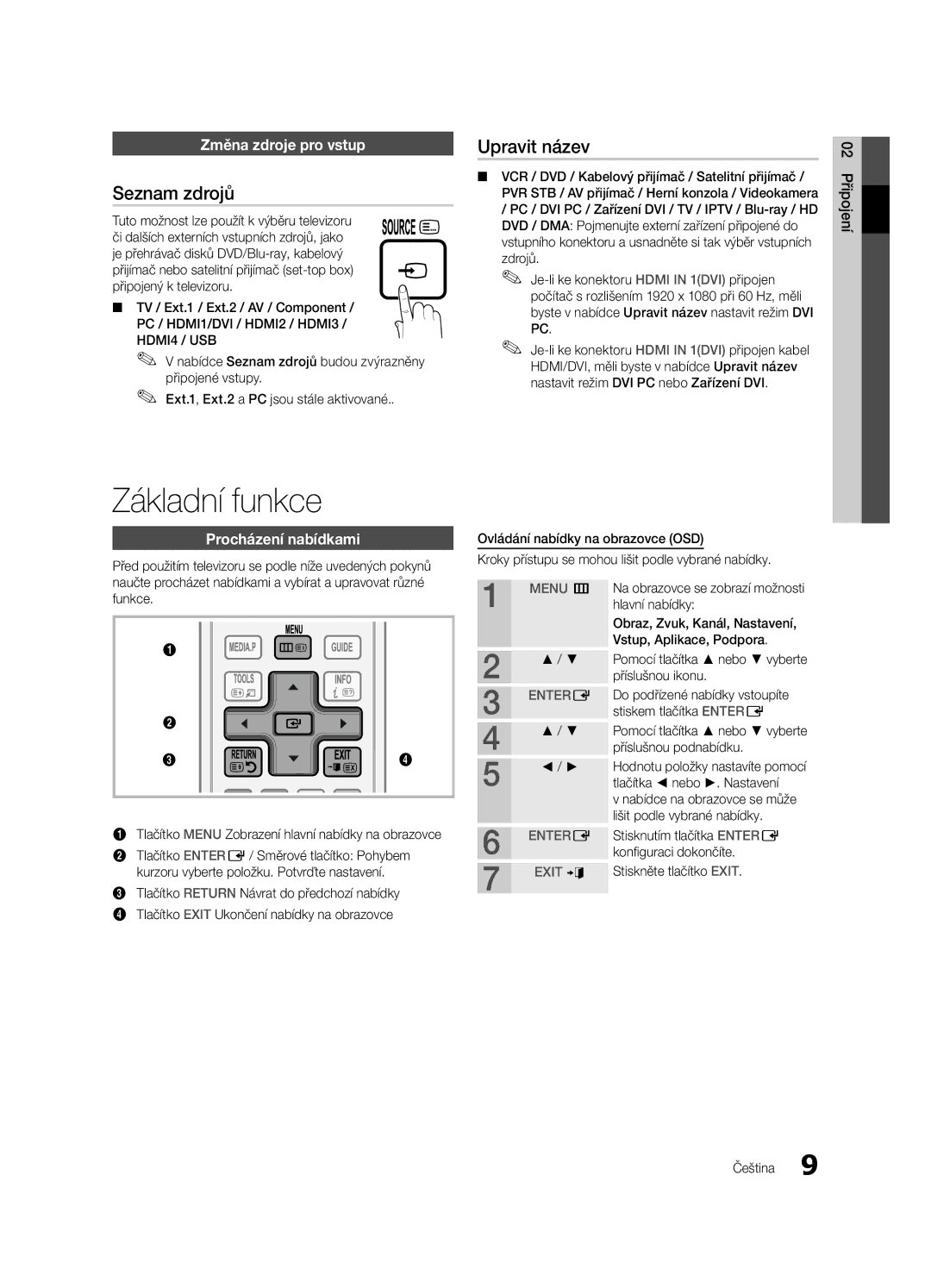 Samsung LE32C630, LE46C630 Základní funkce, Seznam zdrojů, Upravit název, Změna zdroje pro vstup, Procházení nabídkami 