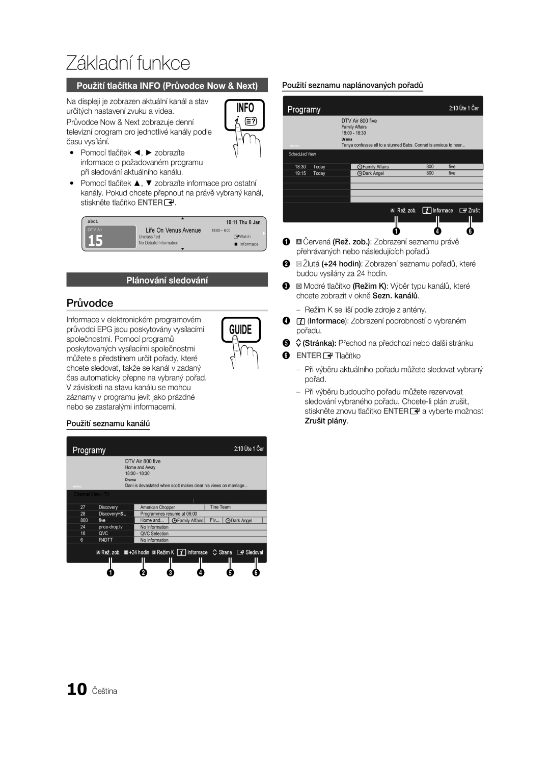 Samsung LE46C630, LE40C630, LE37C630, LE32C630 Použití tlačítka Info Průvodce Now & Next, Plánování sledování, Programy 