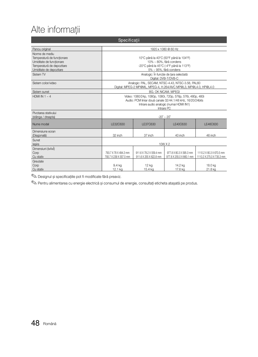 Samsung LE46C630, LE40C630, LE37C630, LE32C630 user manual Specificaţii 