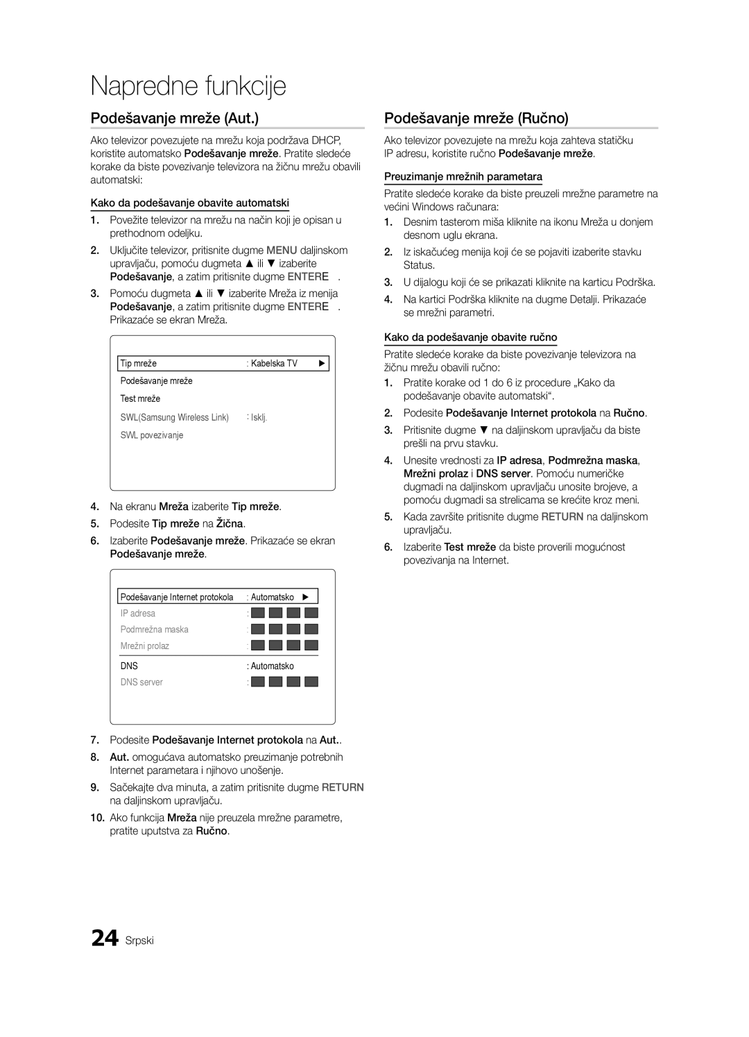 Samsung LE40C630, LE46C630 Podešavanje mreže Aut, Podešavanje mreže Ručno, Podesite Podešavanje Internet protokola na Aut 