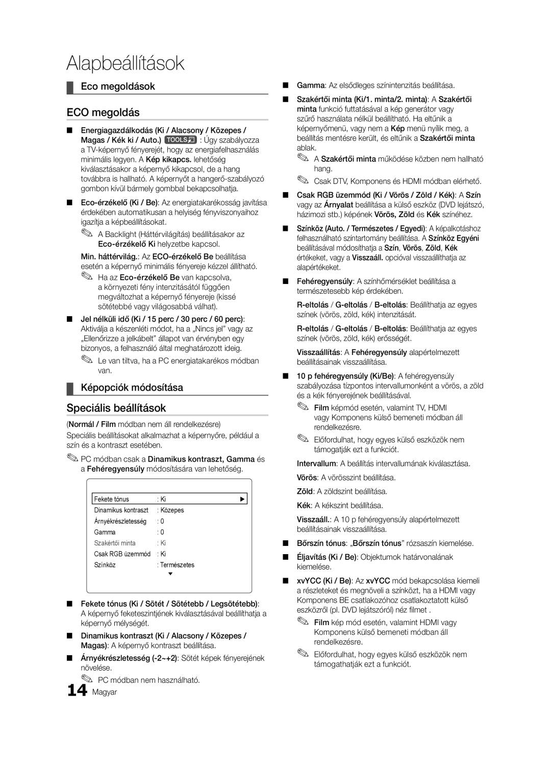 Samsung LE32C630, LE46C630, LE40C630, LE37C630 ECO megoldás, Speciális beállítások, Eco megoldások, Képopciók módosítása 