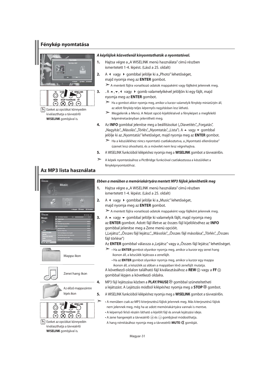 Samsung LE40F7, LE46F7 Fénykép nyomtatása, Az MP3 lista használata, Képfájlok közvetlenül kinyomtathatók a nyomtatóval 