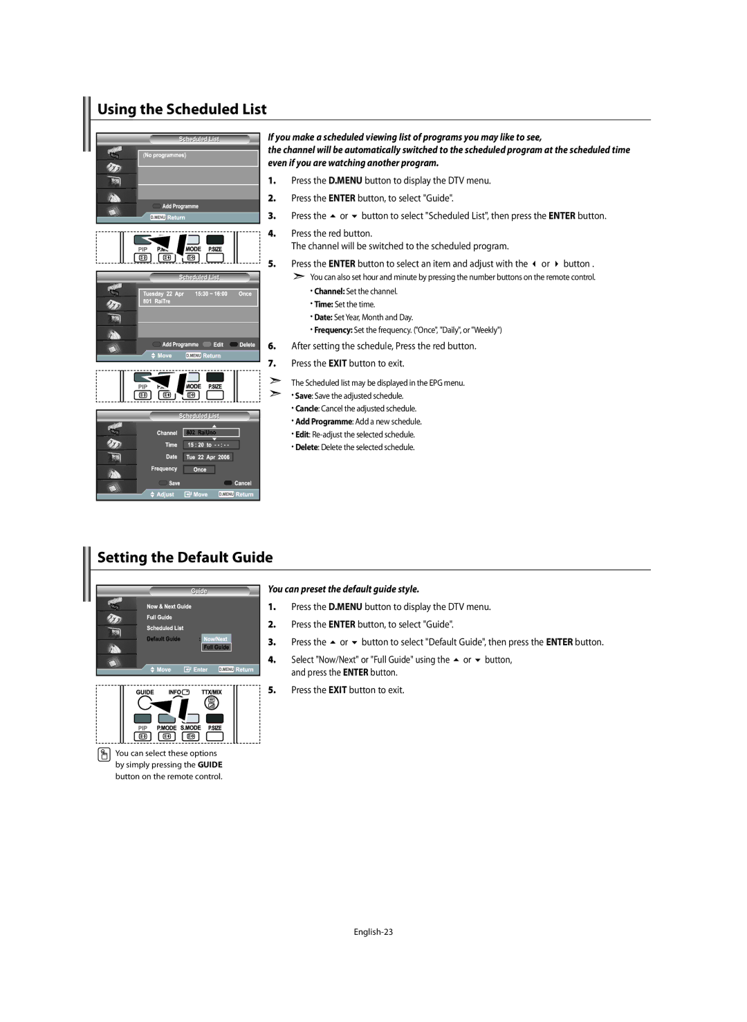 Samsung LE46M5 Using the Scheduled List, Setting the Default Guide, Channel will be switched to the scheduled program 